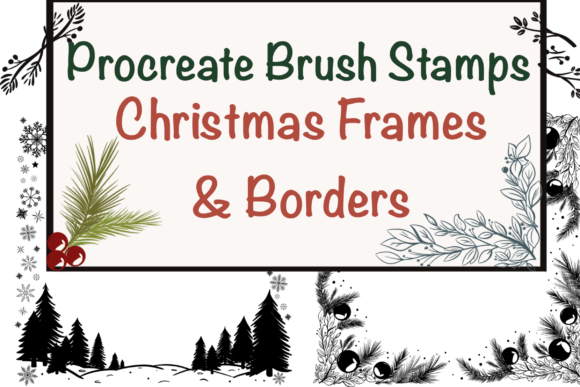 Download Christmas Frames Procreate Brush Stamps - Brush stamps Collection